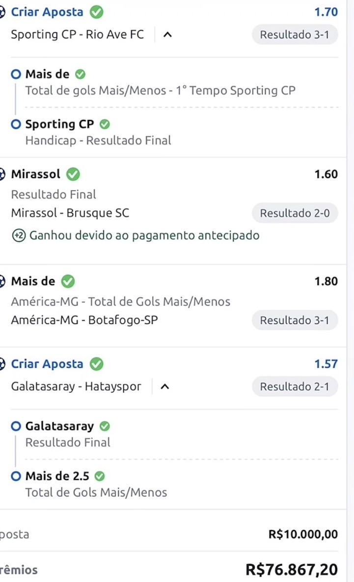 Aposta Múltipla - Sporting CP, Mirassol, América-MG, Galatasaray - R$10.000 aposta - R$76.867,20 retorno